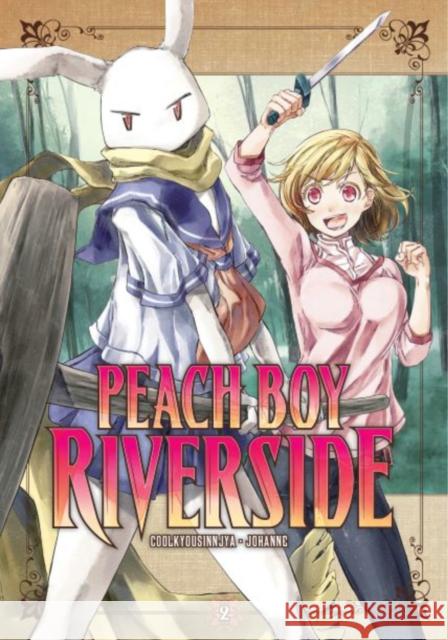 Peach Boy Riverside 2 Coolkyousinnjya                          Johanne 9781646513406 Kodansha America, Inc - książka