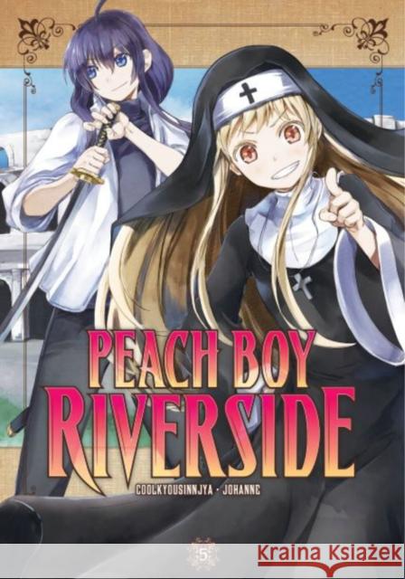 Peach Boy Riverside 5 Coolkyousinnjya                          Johanne 9781646513437 Kodansha America, Inc - książka