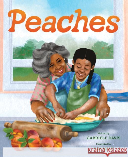 Peaches: A Picture Book Gabriele Davis 9781419757372 Abrams - książka