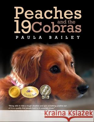 Peaches and the 19 Cobras Paula Bailey 9781963379594 1derfulife Publishing - książka