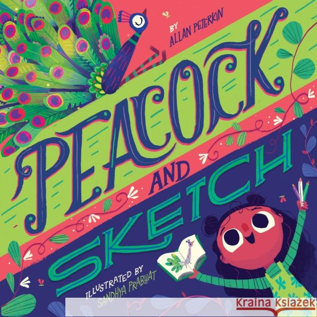 Peacock and Sketch Allan Peterkin Sandhya Prabhat 9781433832796 Magination Press - książka