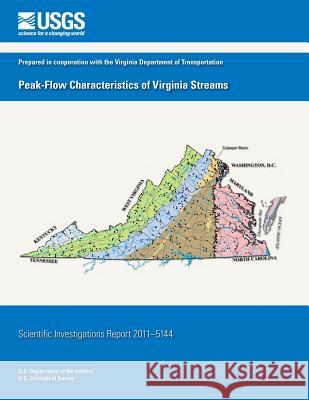 Peak-Flow Characteristics of Virginia Streams U. S. Department of the Interior 9781499631654 Createspace - książka