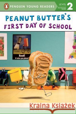 Peanut Butter's First Day of School Terry Border 9781524784843 Penguin Young Readers Group - książka