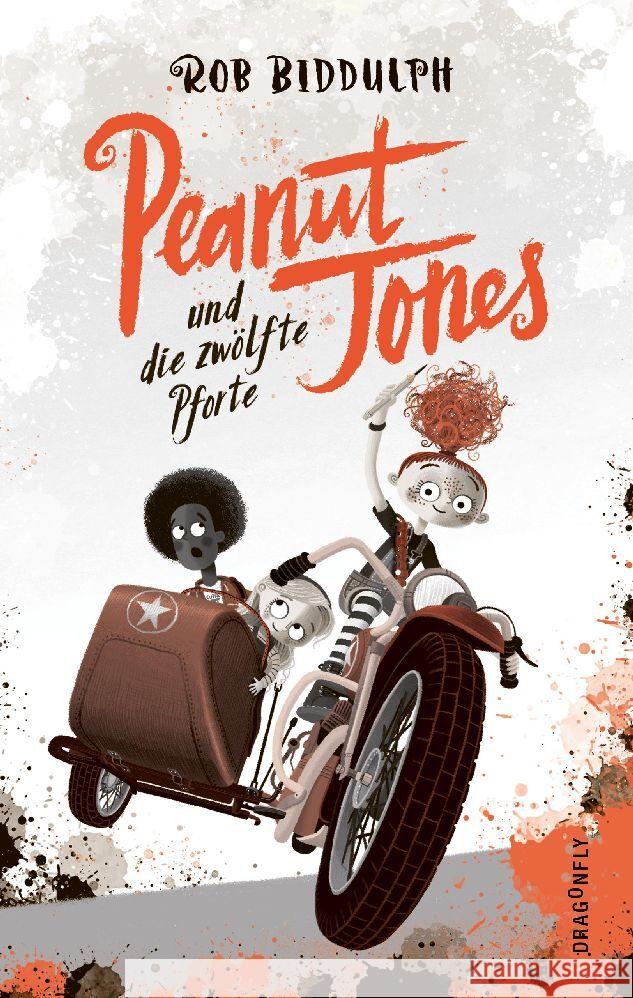 Peanut Jones und die zwölfte Pforte Biddulph, Rob 9783748802334 Dragonfly - książka