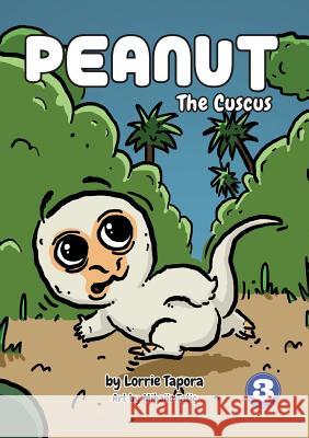 Peanut The Cuscus Lorrie Tapora Mihailo Tatic 9789980900142 Library for All Ltd - książka