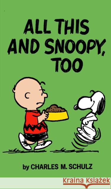 Peanuts: All This And Snoopy Too Charles Schulz 9781787742734 Titan Books Ltd - książka
