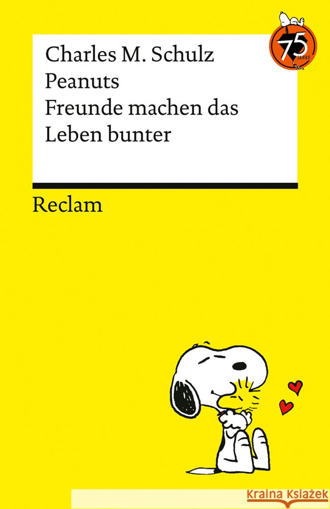 Peanuts. Freunde machen das Leben bunter Schulz, Charles M. 9783150146194 Reclam, Ditzingen - książka