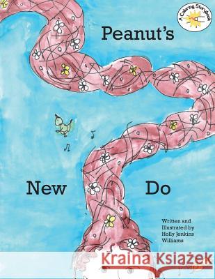 Peanut's New Do Holly Jenkins Williams 9781500796358 Createspace - książka