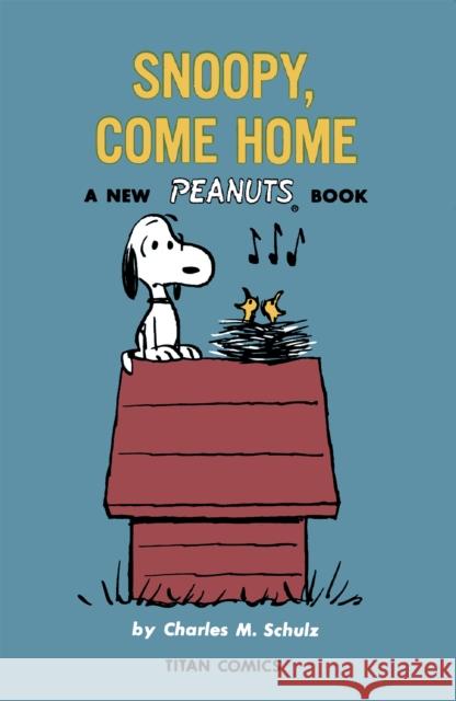 Peanuts: Snoopy Come Home Charles M. Schulz 9781787737051 Titan Books Ltd - książka