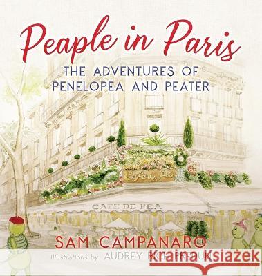 Peaple in Paris Sam Campanaro Audrey Rich Prejun 9781959955009 Landon Hail Press - książka