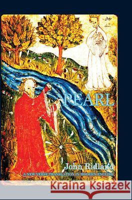 Pearl: A New Verse Translation in Modern English John Ridland, Anonymous, John Ridland 9781773490267 Able Muse Press - książka