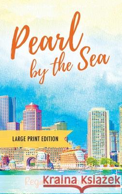 Pearl by the Sea - Large Print Edition Regina Mouradian 9781977276216 Outskirts Press - książka