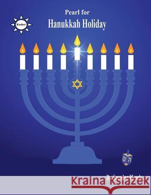 pearl for Hanukkah holiday: English Ifrach, Smadar 9781546436362 Createspace Independent Publishing Platform - książka