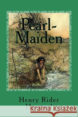 Pearl-Maiden Henry Ride 9781544248554 Createspace Independent Publishing Platform - książka