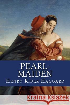 Pearl-Maiden Henry Ride 9781986032087 Createspace Independent Publishing Platform - książka