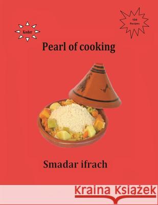 Pearl of cooking - 104 Recipes: English Ifrach, Smadar 9781499326505 Createspace - książka
