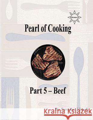 Pearl of Cooking: Part 5 - Beef Smadar Ifrach 9781726611657 Independently Published - książka