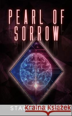 Pearl of Sorrow: Book Seven of the Sav'ine Stacy Bender 9781541109155 Createspace Independent Publishing Platform - książka