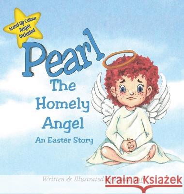 Pearl, the Homely Angel Zeata Ruff 9781937449612 Celestine Opus - książka