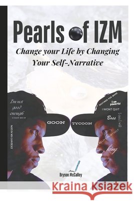Pearls of Izm: Change your Life by Changing your Self-Narrative Vasquez, Carlos, McCalley, Bryson 9798300591649 Independently Published - książka