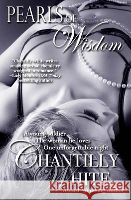 Pearls of Wisdom Chantilly White 9781500720636 Createspace - książka