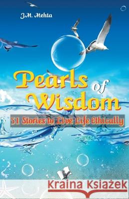 Pearls of wisdom J. M. Mehta 9789350578926 V&s Publishers - książka