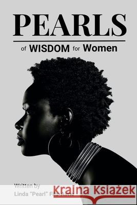 Pearls of Wisdom for Women Linda Fils-Aime 9781304300928 Lulu.com - książka
