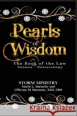 Pearls of Wisdom: The Book of the Law Marbi Burnette   9781956775358 Rejoice Essential Publishing - książka