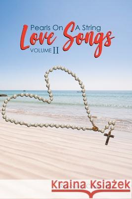 Pearls On A String: Love Songs Volume II Rea-Silvia Costi 9781643142647 Authors Press - książka