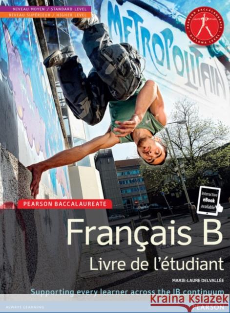 Pearson Baccalaureate Francais B new bundle (not pack): Industrial Ecology Marie-Laure Delvallee 9781447980599 Pearson Education Limited - książka