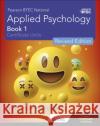 Pearson BTEC National Applied Psychology: Book 1 Revised Edition Advisor Mark Walsh 9781913963385 Illuminate Publishing