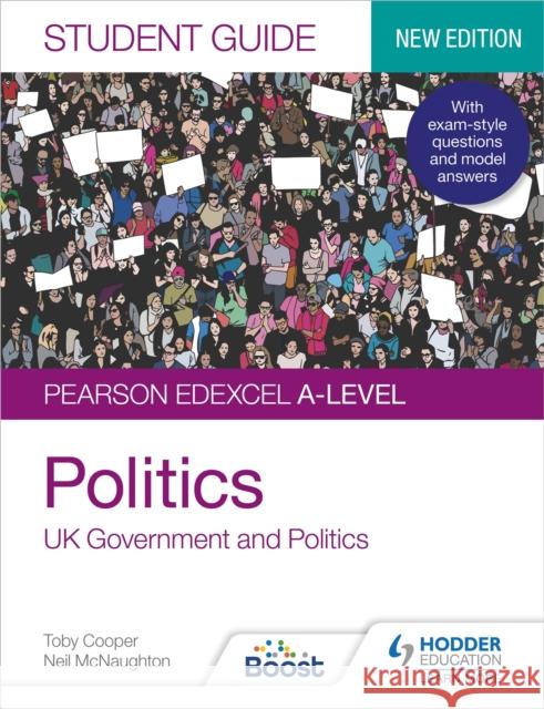 Pearson Edexcel A-level Politics Student Guide 1: UK Government and Politics (new edition) Eric Magee 9781398318007 Hodder Education - książka