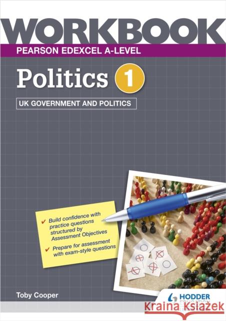 Pearson Edexcel A-level Politics Workbook 1: UK Government and Politics Eric Magee 9781398332454 Hodder Education - książka