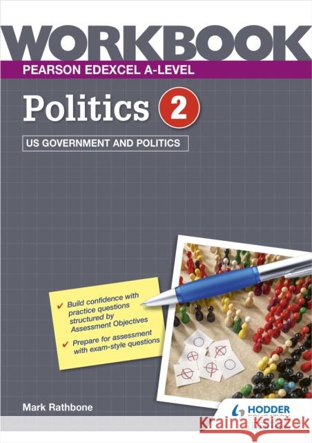 Pearson Edexcel A-level Politics Workbook 2: US Government and Politics Eric Magee 9781398332478 Hodder Education - książka