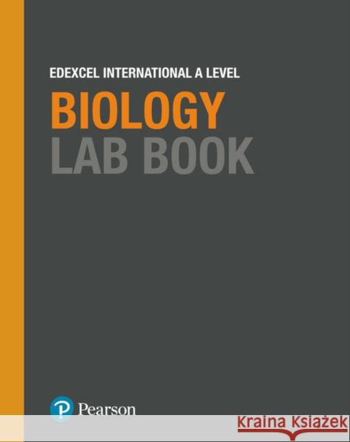 Pearson Edexcel International A Level Biology Lab Book  9781292244693 Pearson Education Limited - książka