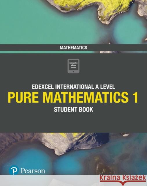 Pearson Edexcel International A Level Mathematics Pure Mathematics 1 Student Book Harry Smith 9781292244792 Pearson Education Limited - książka