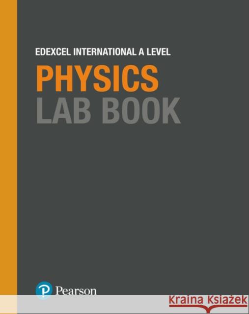 Pearson Edexcel International A Level Physics Lab Book Miles Hudson 9781292244754 Pearson Education Limited - książka