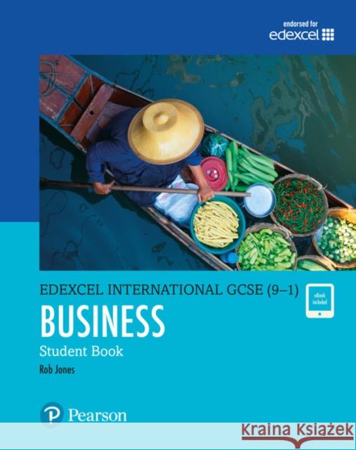 Pearson Edexcel International GCSE (9-1) Business Student Book Rob Jones 9780435188634 Pearson Education Limited - książka