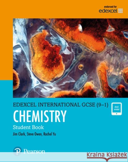 Pearson Edexcel International GCSE (9-1) Chemistry Student Book Jim Clark 9780435185169 Pearson Education Limited - książka