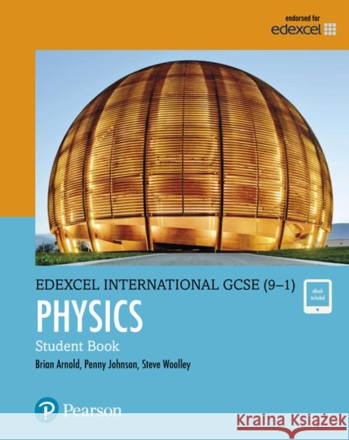 Pearson Edexcel International GCSE (9-1) Physics Student Book Penny Johnson 9780435185275 Pearson Education Limited - książka