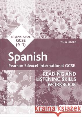 Pearson Edexcel International GCSE Spanish Reading and Listening Skills Workbook Timothy Guilford 9781398329492 Hodder Education - książka