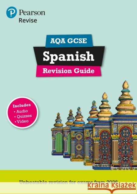 Pearson Revise AQA GCSE Spanish Revision Guide incl. audio, quiz & video - for 2026, 2027 exams Halksworth, Vivien 9781292471693 Pearson Education Limited - książka