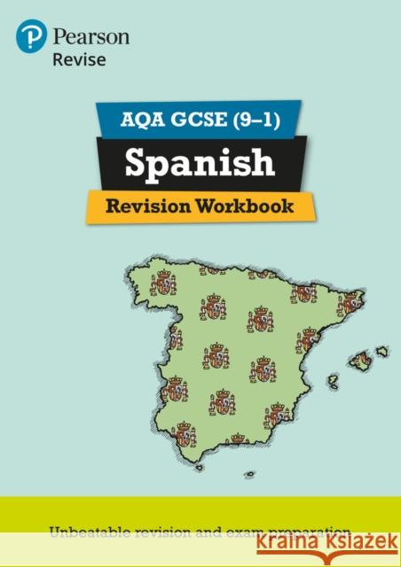Pearson REVISE AQA GCSE Spanish Revision Workbook - for 2025 exams: AQA Leanda Reeves 9781292131412 Pearson Education Limited - książka