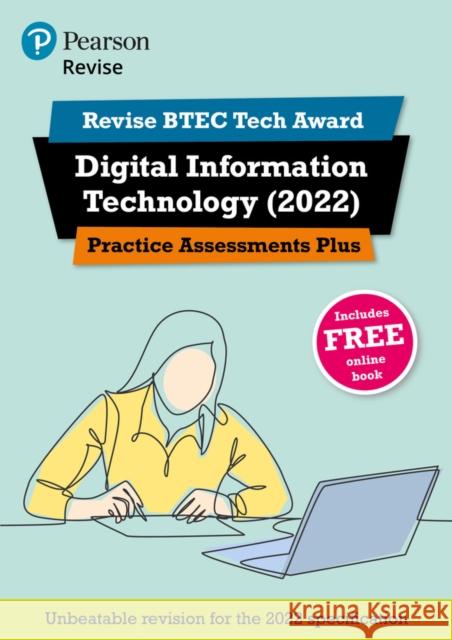 Pearson REVISE BTEC 2022 Tech Award Digital Information Technology Practice Assessments Plus - for 2026, 2027 exams Colin Harber-Stuart 9781292436227 Pearson Education Limited - książka