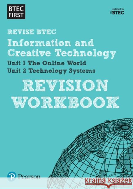 Pearson REVISE BTEC First in I&CT Revision Workbook - for 2026, 2027 exams  9781446909805 Pearson Education Limited - książka