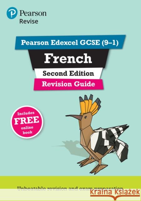 Pearson REVISE Edexcel GCSE French Revision Guide Second Edition: incl. online revision and audio  - for 2025 exams: Edexcel Glover, Stuart 9781292412153 Pearson Education Limited - książka