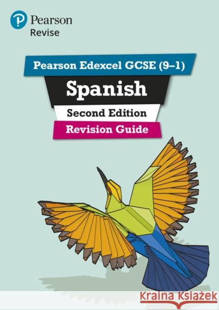 Pearson REVISE Edexcel GCSE Spanish Revision Guide: incl. online revision and audio  - for 2025 exams: Edexcel Halksworth, Vivien 9781292412221 Pearson Education Limited - książka