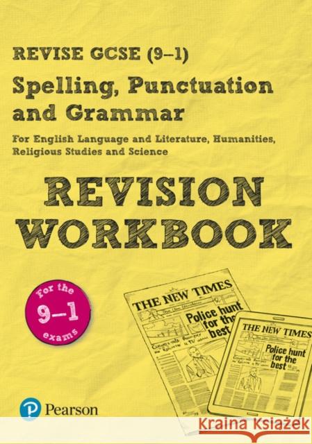 Pearson REVISE GCSE Spelling, Punctuation and Grammar- for 2025, 2026 exams : Course companion Cindy Torn 9781292211497 Pearson Education Limited - książka