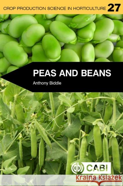 Peas and Beans Anthony Biddle 9781780640914 Cabi - książka