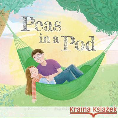Peas in a Pod Rachel Noble Katie Rewse 9781681527550 Amicus Ink - książka
